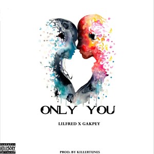 Only You (Explicit)