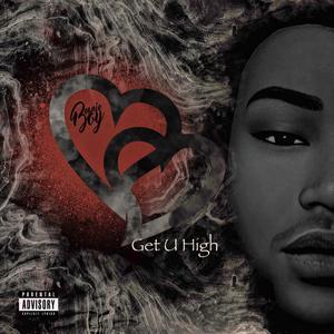 Get U High (Explicit)