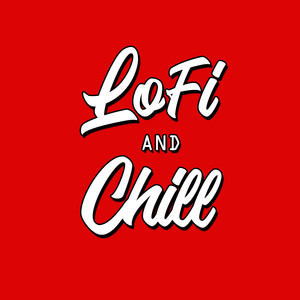 LoFi & Chill