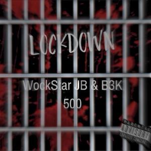 Lockdown (feat. B3K 500) [Explicit]