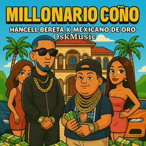 Millonario Coño