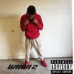 WHOA 2! (feat. Yung Mystery) (Explicit)