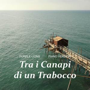 Tra i Canapi di un Trabocco (Piano Version)