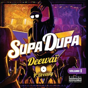 Supa Dupa, Vol. 1 (Explicit)