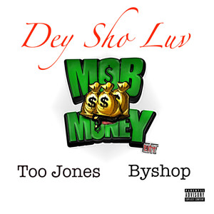 Dey Sho Luv (2010) [Explicit]