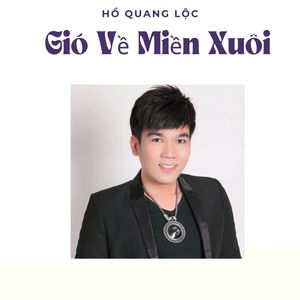 Gió Về Miền Xuôi