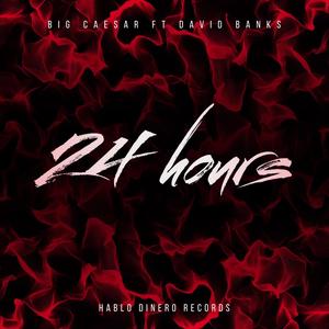 24 Hours (feat. David Banks) (Explicit)