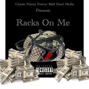 Racks On Me (Explicit)