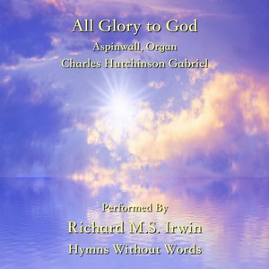 All Glory to God (Aspinwall, Organ)