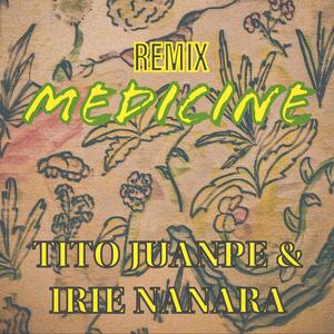 Medicine(feat. Irie Nanara)