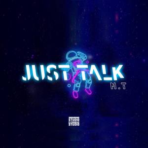 JUST TALK