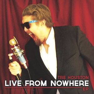 Live from Nowhere - EP (Explicit)