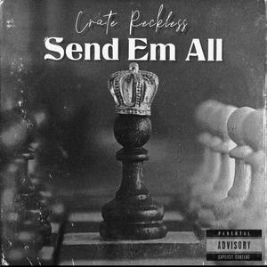 Send Em All (Explicit)