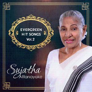 Sujatha Attanayake Evergreen Hit Songs Vol 2