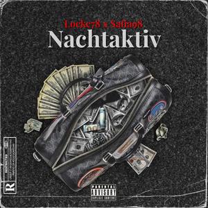 Nachtaktiv (feat. Safia98) [Explicit]