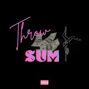 Throw $um (Explicit)