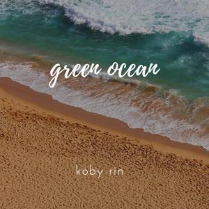 Green Ocean (feat. Dagny, Broiler & Emelie Hollow)