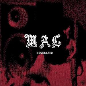 Mal necesario (Explicit)