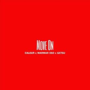 MOVE ON (feat. MarMar Oso) (Remix)