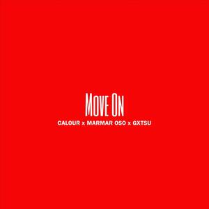 MOVE ON (feat. MarMar Oso) [Remix]