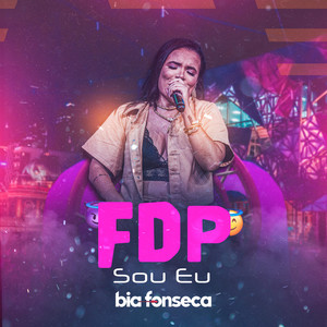 Fdp Sou Eu (Explicit)