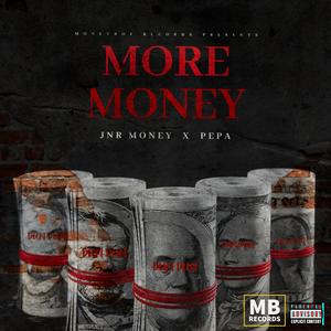More Money (feat. PEPA) [Explicit]