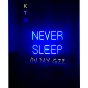 NEVER SLEEP ON DAY GZZ (Explicit)