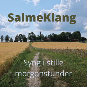Syng i stille morgonstunder