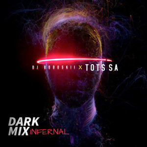 Infernal (Dark Mix)