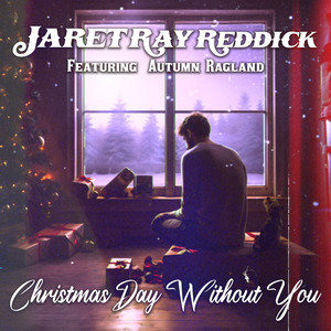 Christmas Day Without You (feat. Autumn Ragland)
