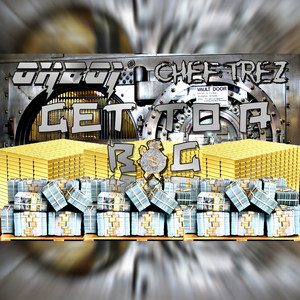 Get to a Bag (Explicit)