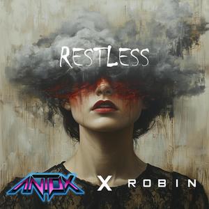 Restless (feat. Robin)