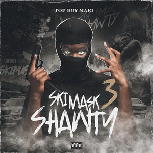 Ski Mask Shawty 3 (Explicit)