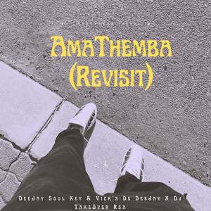AmaThemba (Revisit)