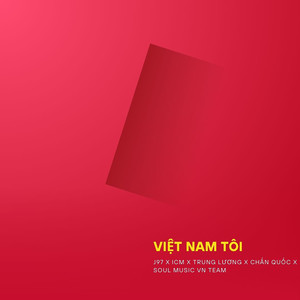 Việt Nam Tôi (Lofi)