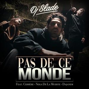 Pas de ce monde (Explicit)