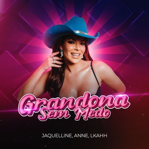 Grandona Sem Medo (Explicit)