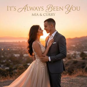 It's Always Been You