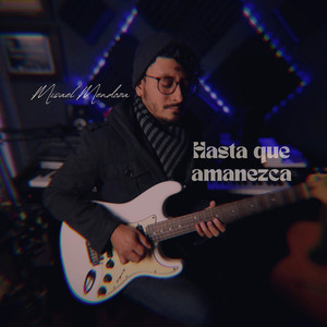 Hasta Que Amanezca
