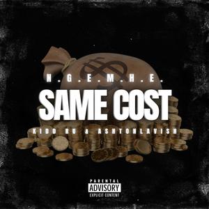 Same cost (feat. Kidd Ru) [Explicit]