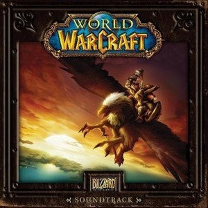 World of Warcraft (Original Game Soundtrack)