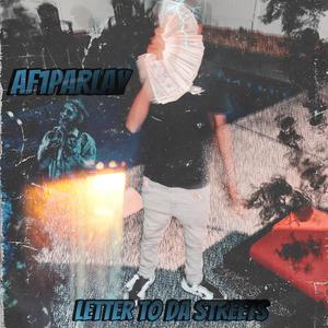 Letter To Da Streets Pt2 (Explicit)