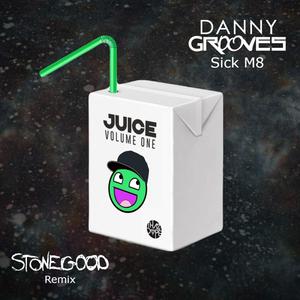 Sick M8 (Stonegood Remix)