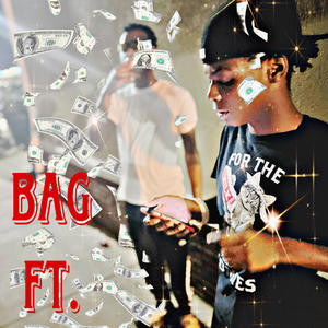 Bag (feat. Jd5x) [Explicit]