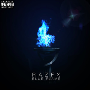 Blue Flame (Explicit)