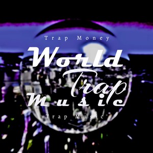 World Trap Music