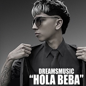 Hola Beba (Explicit)