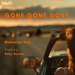 Gone Gone Gone (feat. Ruby Garnet, Brad Heck, Richard Grossman, Dan Neale & Jimmy Steffen)