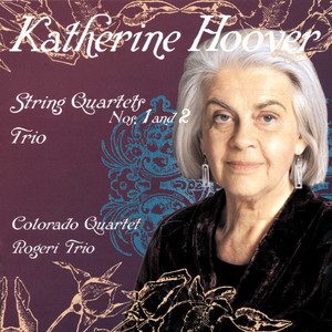 Hoover: String Quartets Nos. 1 & 2; Trio