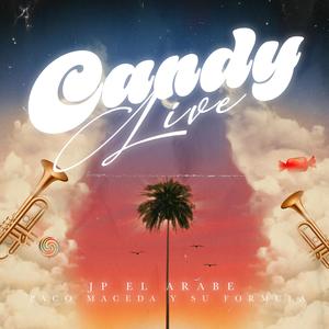 Candy (Live|Explicit)